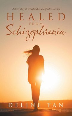 Healed from Schizophrenia - Tan, Deline