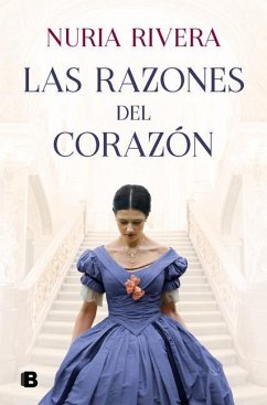 Las Razones del Corazón / The Reasons of the Heart - Rivera, Nuria
