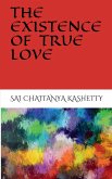 THE EXISTENCE OF TRUE LOVE