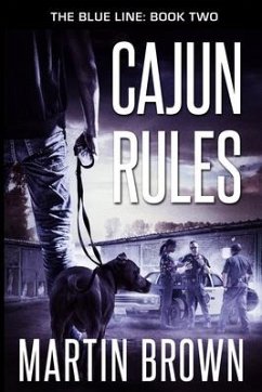 Cajun Rules: The Blue Line: Book 2: Police Procedural - Brown, Martin