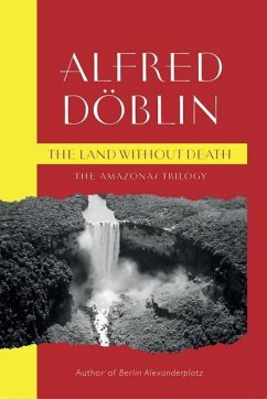The Land Without Death - Doblin, Alfred