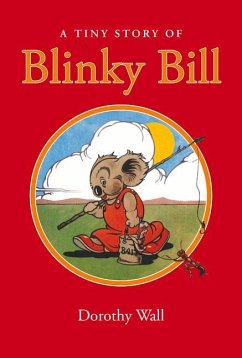 A Tiny Story of Blinky Bill - Wall, Dorothy