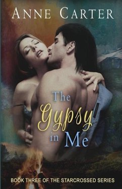 The Gypsy in Me - Carter, Anne