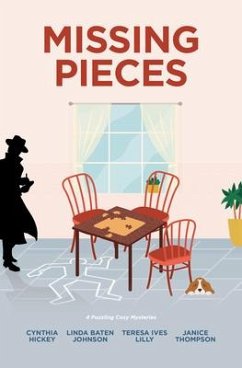 Missing Pieces - Hickey, Cynthia; Johnson, Linda Baten; Lilly, T. Ives