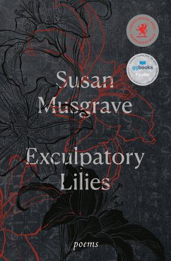 Exculpatory Lilies - Musgrave, Susan