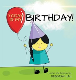 Today is my Birthday! - Lau, Deborah