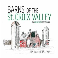 Barns of the St Croix Valley - Lammers, Jim
