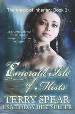 Emerald Isle of Mists: The Magic of Inherian - Spear, Terry