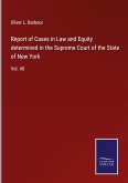 Report of Cases in Law and Equity determined in the Supreme Court of the State of New York