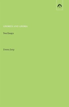 Animus and Anima: Two Essays - Jung, Emma