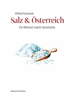 Salz & Österreich - Komarek, Alfred
