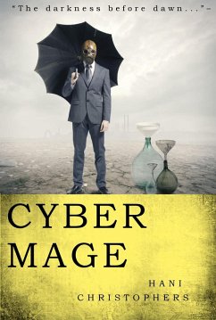 Cyber Mage (The Encrypted Scriptures) (eBook, ePUB) - Christophers, Hani