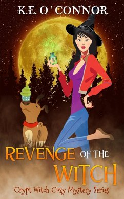 Revenge of the Witch - O'Connor, K. E.