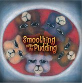 Smoothing Over the Pudding Smoothing Over the Pudding