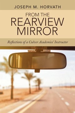 From the Rearview Mirror - Horvath, Joseph M.