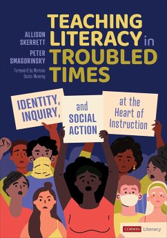 Teaching Literacy in Troubled Times - Skerrett, Allison (The University of Texas at Austin, USA); Smagorinsky, Peter (University of Georgia, USA)