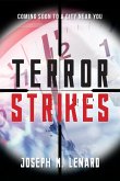 Terror Strikes