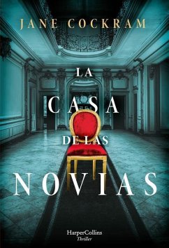 La Casa de Las Novias (the House of Brides - Spanish Edition) - Cockram, Jane