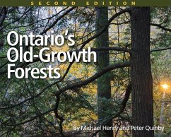 Ontario's Old-Growth Forests - Henry, Michael; Quinby, Peter