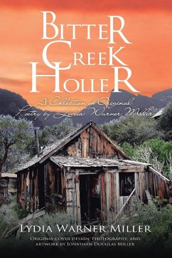 Bitter Creek Holler - Miller, Lydia Warner