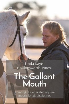 The Gallant Mouth - Hollingsworth-Jones, Linda Kaye