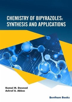 Chemistry of Bipyrazoles - Abbas, Ashraf A; Dawood, Kamal M