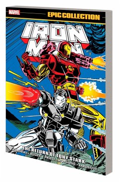Iron Man Epic Collection: The Return of Tony Stark - Kaminski, Len; Busiek, Kurt; Priest, Christopher