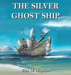 The Silver Ghost Ship - Hopkins, Rita M.