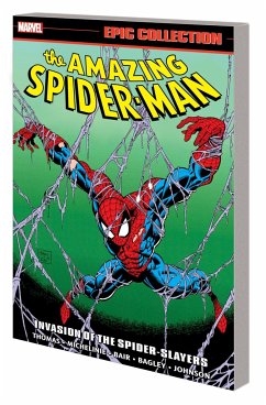 Amazing Spider-Man Epic Collection: Invasion of the Spider-Slayers - Michelinie, David; Fein, Eric; Grant, Steven