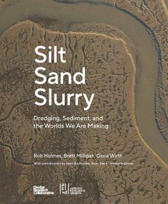 Silt Sand and Slurry - The Dredge Research Collaborative