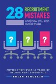 28 Recruitment Mistakes: And how you can avoid them