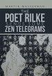 The Poet Rilke Sends Some Zen Telegrams - Bild 1
