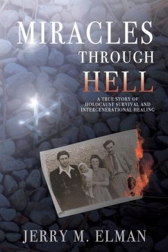 Miracles Through Hell - Elman, Jerry M