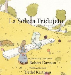 La Soleca Fridujeto - Dawson, Scott Robert