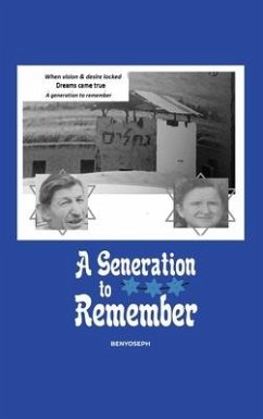 A Generation to Remember: A Story Dedicated to Yoseph & Haia Shkedi - Ben-Yoseph