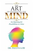 The Art of Untangling the Mind