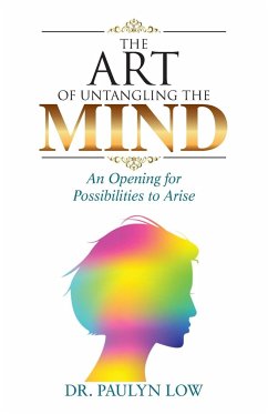 The Art of Untangling the Mind - Low, Paulyn