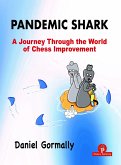 Pandemic Shark: A Journey Through the World of Chess Improvement