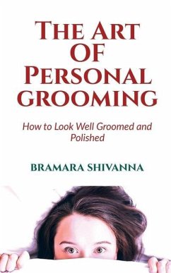 The Art Of Personal Grooming - Shivanna, Bramara