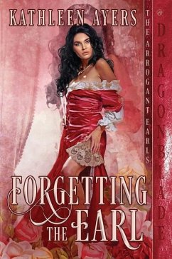 Forgetting the Earl - Ayers, Kathleen