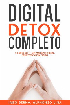 Digital Detox Completo (eBook, ePUB) - Serna, Iago