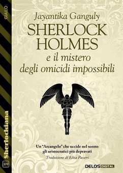 Sherlock Holmes e il mistero degli omicidi impossibili (eBook, ePUB) - Ganguly, Jayantika