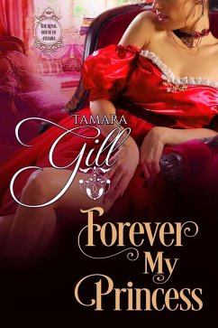 Cover Forever My Princess (The Royal House of Atharia, #3) (eBook, ePUB)