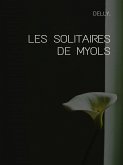 Les solitaires de Myols (eBook, ePUB)