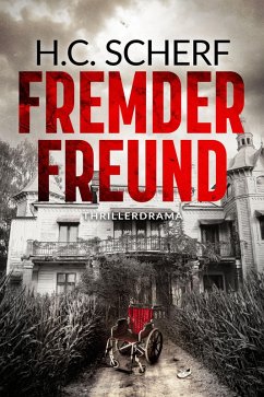 Fremder Freund (eBook, ePUB) - Scherf, H. C.