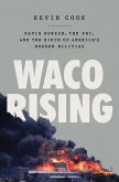 Waco Rising (eBook, ePUB) Waco Rising (eBook, ePUB)