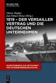1919 - Der Versailler Vertrag und die deutschen Unternehmen (eBook, ePUB)