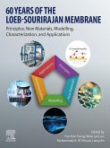 60 Years of the Loeb-Sourirajan Membrane (eBook, ePUB)