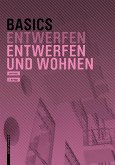 Basics Entwerfen und Wohnen (eBook, PDF)