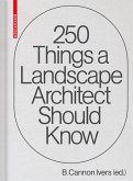 250 Things a Landscape Architect Should Know (eBook, PDF)